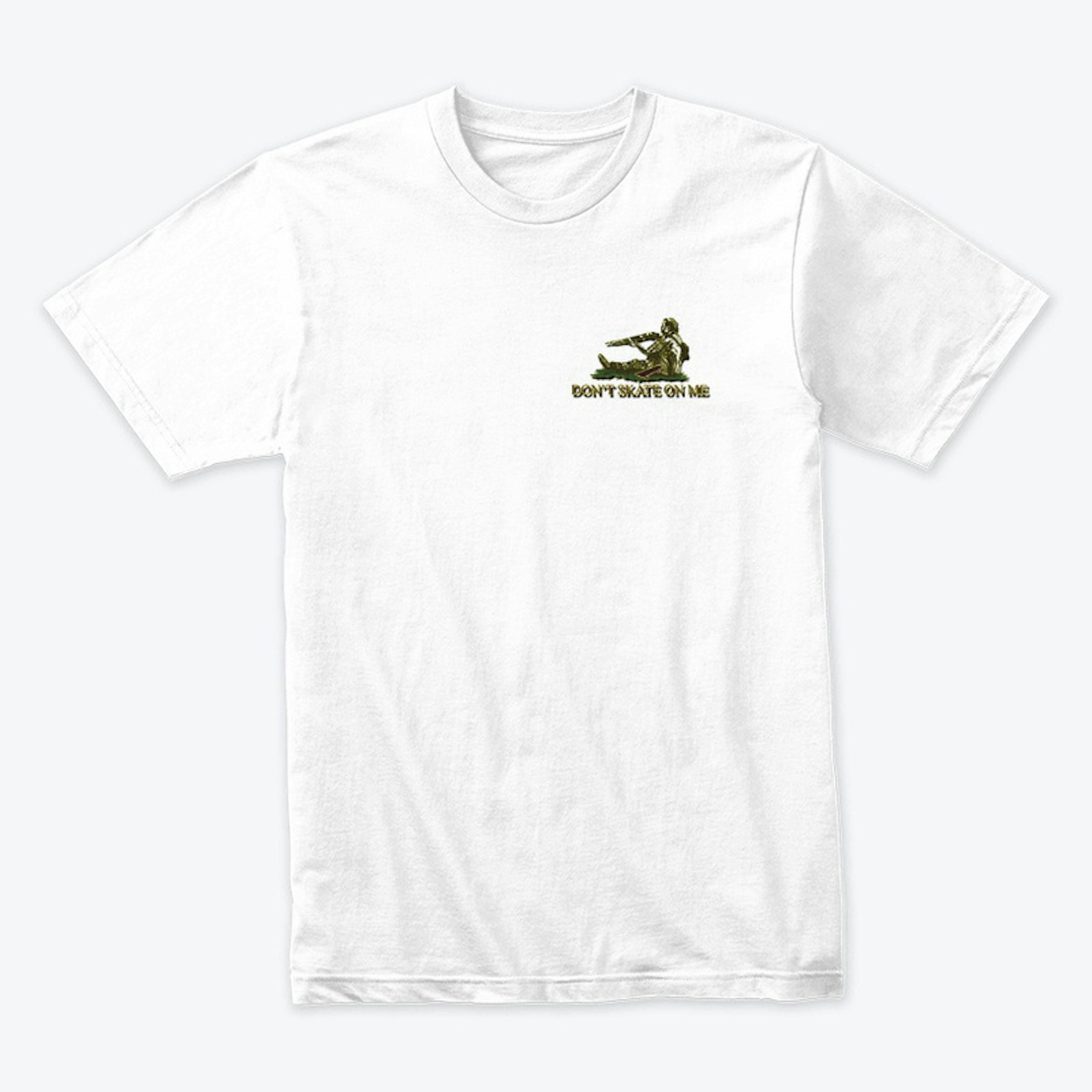 Don't Skate On Me Tee