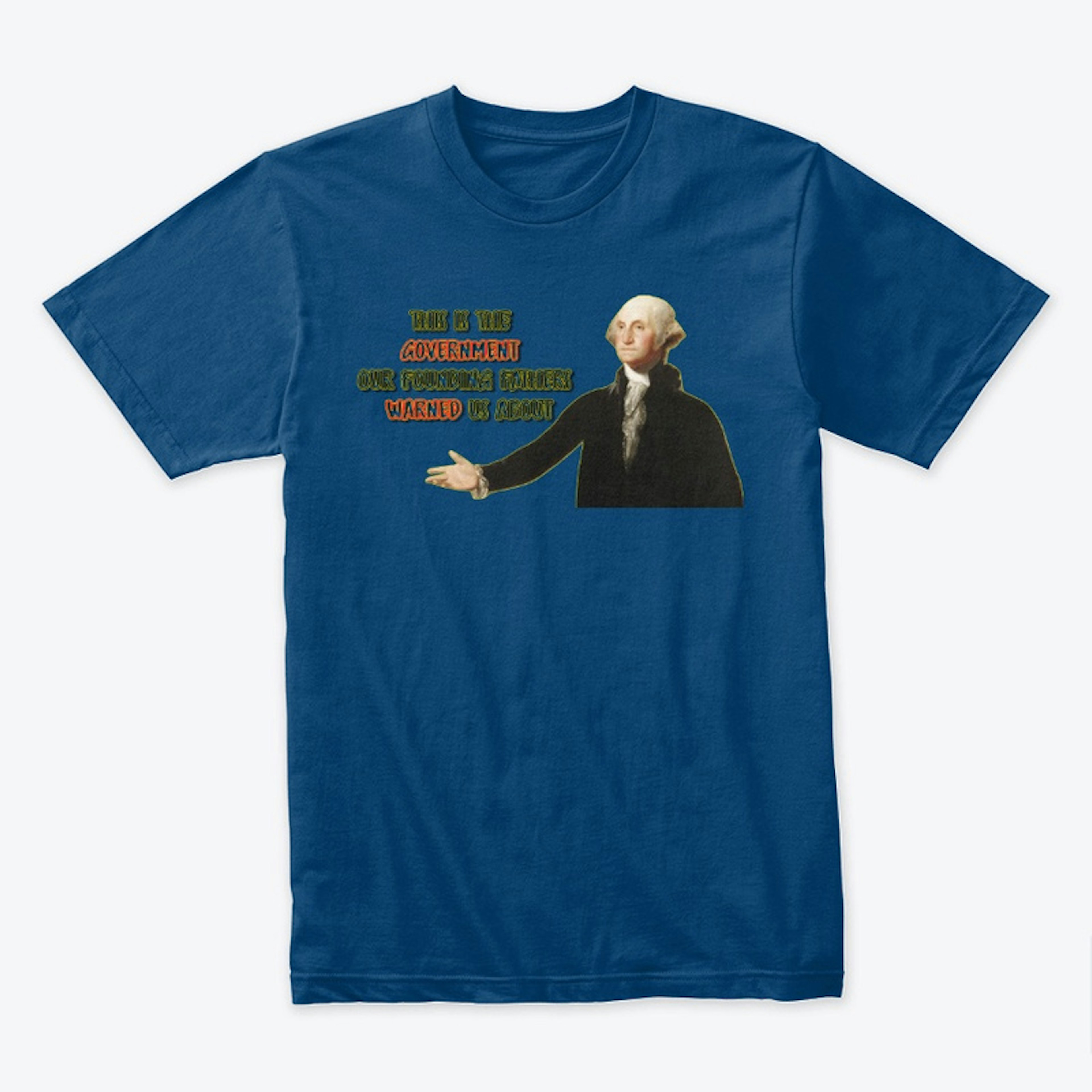 This Is The Government Tee